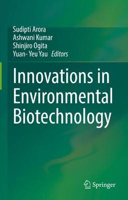 Innovations in Environmental Biotechnology 2021 ed.