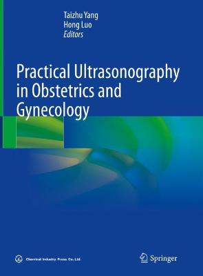 Practical Ultrasonography in Obstetrics and Gynecology 2022 ed.