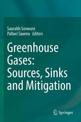 Greenhouse Gases: Sources, Sinks and Mitigation 2022 ed.