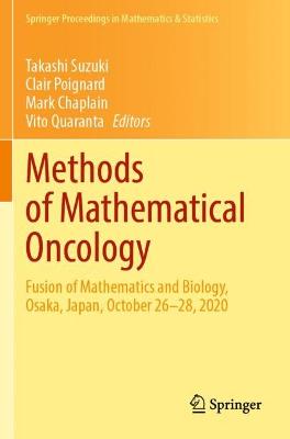 Methods of Mathematical Oncology: Fusion of Mathematics and Biology, Osaka, Japan, October 2628, 2020 2021 ed.
