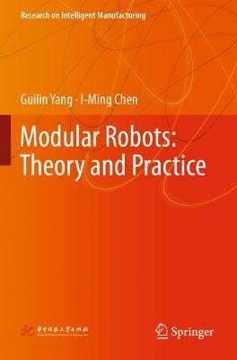 Modular Robots: Theory and Practice 2022 ed.