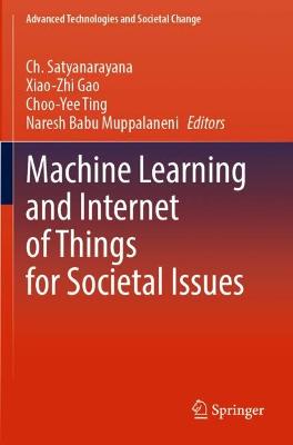 Machine Learning and Internet of Things for Societal Issues 2022 ed.