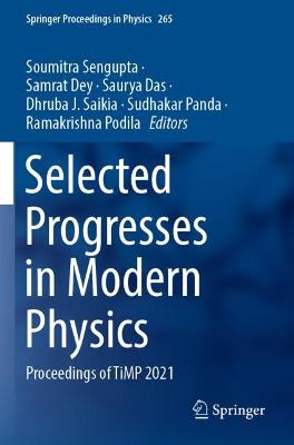 Selected Progresses in Modern Physics: Proceedings of TiMP 2021 2021 ed.