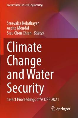 Climate Change and Water Security: Select Proceedings of VCDRR 2021 2022 ed.