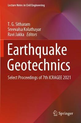 Earthquake Geotechnics: Select Proceedings of 7th ICRAGEE 2021 2022 ed.