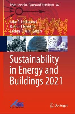 Sustainability in Energy and Buildings 2021 1st ed. 2022