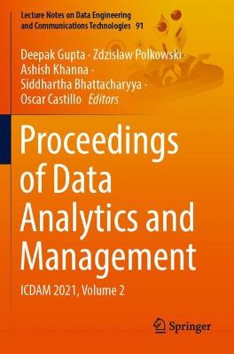 Proceedings of Data Analytics and Management: ICDAM 2021, Volume 2 2022 ed.