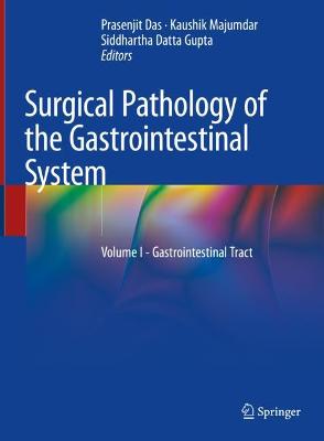 Surgical Pathology of the Gastrointestinal System: Volume I - Gastrointestinal Tract