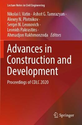 Advances in Construction and Development: Proceedings of CDLC 2020 2022 ed.