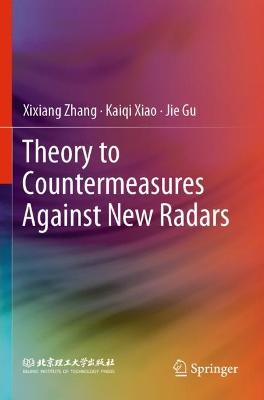 Theory to Countermeasures Against New Radars 2022 ed.