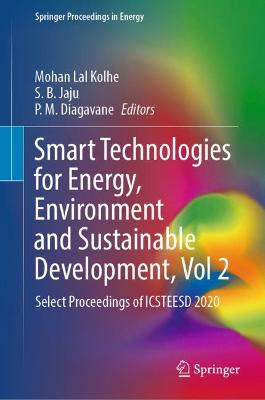 Smart Technologies for Energy, Environment and Sustainable Development, Vol 2: Select Proceedings of ICSTEESD 2020