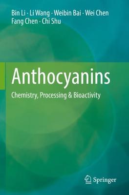 Anthocyanins: Chemistry, Processing & Bioactivity 2021 ed.