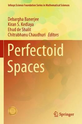 Perfectoid Spaces 2022 ed.