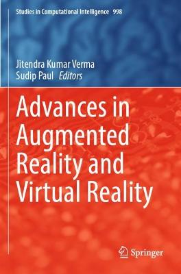 Advances in Augmented Reality and Virtual Reality 2022 ed.
