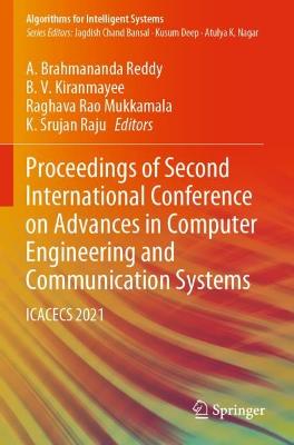 Proceedings of Second International Conference on Advances in Computer  Engineering and Communication Systems: ICACECS 2021 2022 ed.