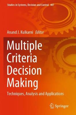 Multiple Criteria Decision Making: Techniques, Analysis and Applications 2022 ed.