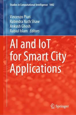 AI and IoT for Smart City Applications 2022 ed.