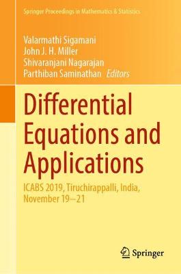 Differential Equations and Applications: ICABS 2019, Tiruchirappalli, India, November 19-21