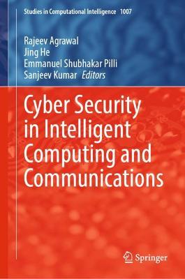 Cyber Security in Intelligent Computing and Communications