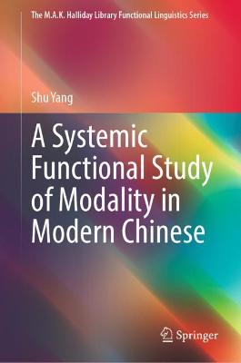 Systemic Functional Study of Modality in Modern Chinese