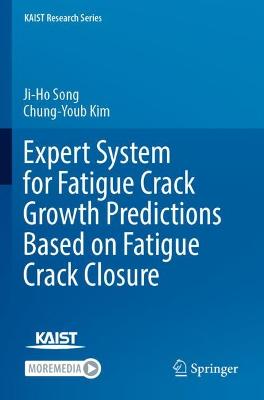 Expert System for Fatigue Crack Growth Predictions Based on Fatigue Crack  Closure 2022 ed.