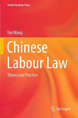 Chinese Labour Law: Theory and Practice 2022 ed.