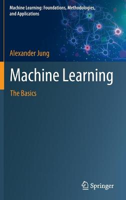 Machine Learning: The Basics