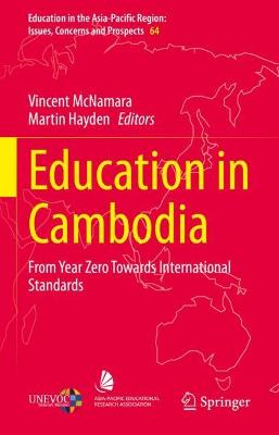 Education in Cambodia: From Year Zero Towards International Standards
