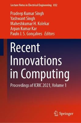 Recent Innovations in Computing: Proceedings of ICRIC 2021, Volume 1
