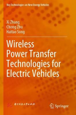 Wireless Power Transfer Technologies for Electric Vehicles 2022 ed.