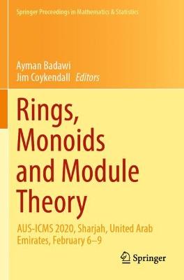 Rings, Monoids and Module Theory: AUS-ICMS 2020, Sharjah, United Arab Emirates, February 69 2021 ed.