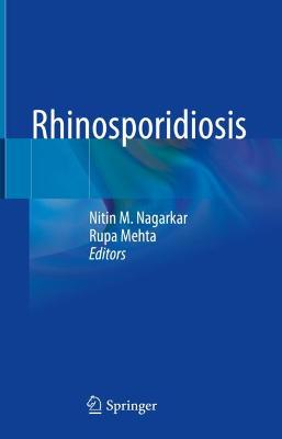 Rhinosporidiosis 2022 ed.
