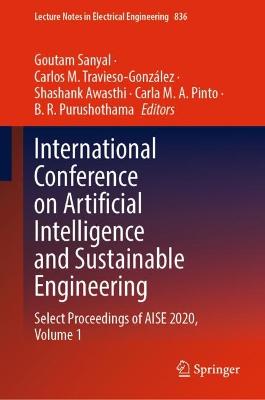 International Conference on Artificial Intelligence and Sustainable Engineering: Select Proceedings of AISE 2020, Volume 1