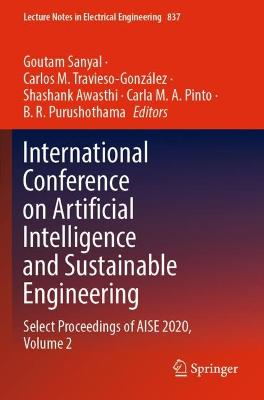 International Conference on Artificial Intelligence and Sustainable  Engineering: Select Proceedings of AISE 2020, Volume 2 2022 ed.