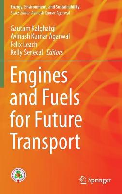 Engines and Fuels for Future Transport