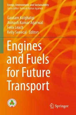Engines and Fuels for Future Transport 2022 ed.