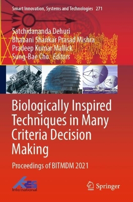 Biologically Inspired Techniques in Many Criteria Decision Making: Proceedings of BITMDM 2021 2022 ed.