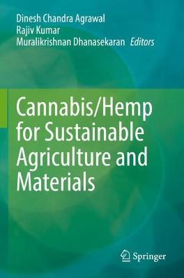 Cannabis/Hemp for Sustainable Agriculture and Materials 2022 ed.