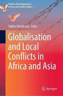 Globalisation and Local Conflicts in Africa and Asia 2022 ed.