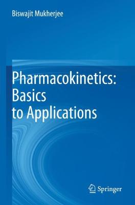 Pharmacokinetics: Basics to Applications 2022 ed.