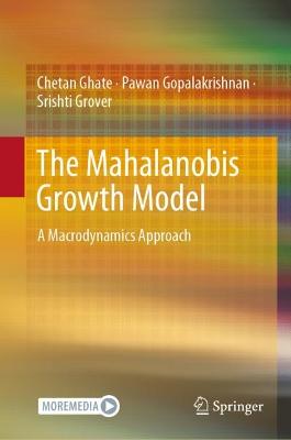 Mahalanobis Growth Model: A Macrodynamics Approach
