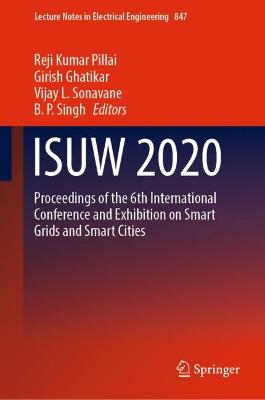 ISUW 2020: Proceedings of the 6th International Conference and Exhibition on Smart  Grids and Smart Cities 2022 ed.