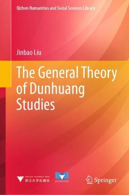 General Theory of Dunhuang Studies 2022 ed.