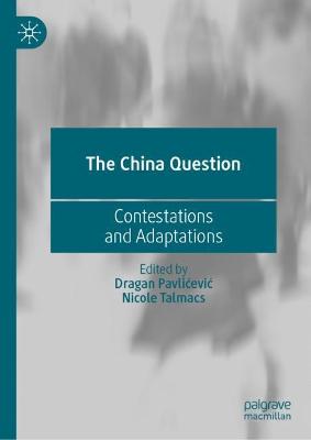China Question: Contestations and Adaptations