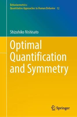 Optimal Quantification and Symmetry