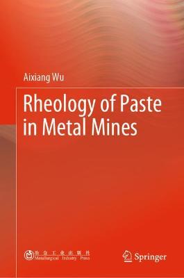 Rheology of Paste in Metal Mines