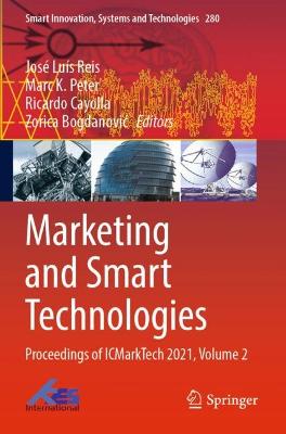 Marketing and Smart Technologies: Proceedings of ICMarkTech 2021, Volume 2 2022 ed.