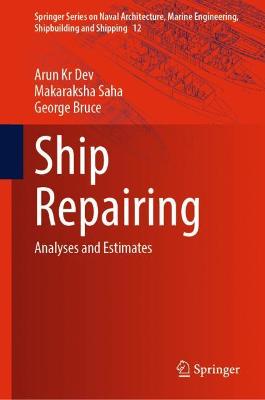 Ship Repairing: Analyses and Estimates