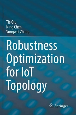 Robustness Optimization for IoT Topology 2022 ed.