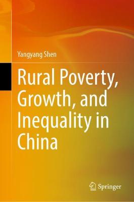 Rural Poverty, Growth, and Inequality in China 2022 ed.